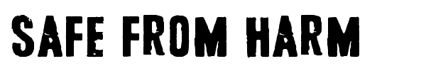 Safe from harm font preview